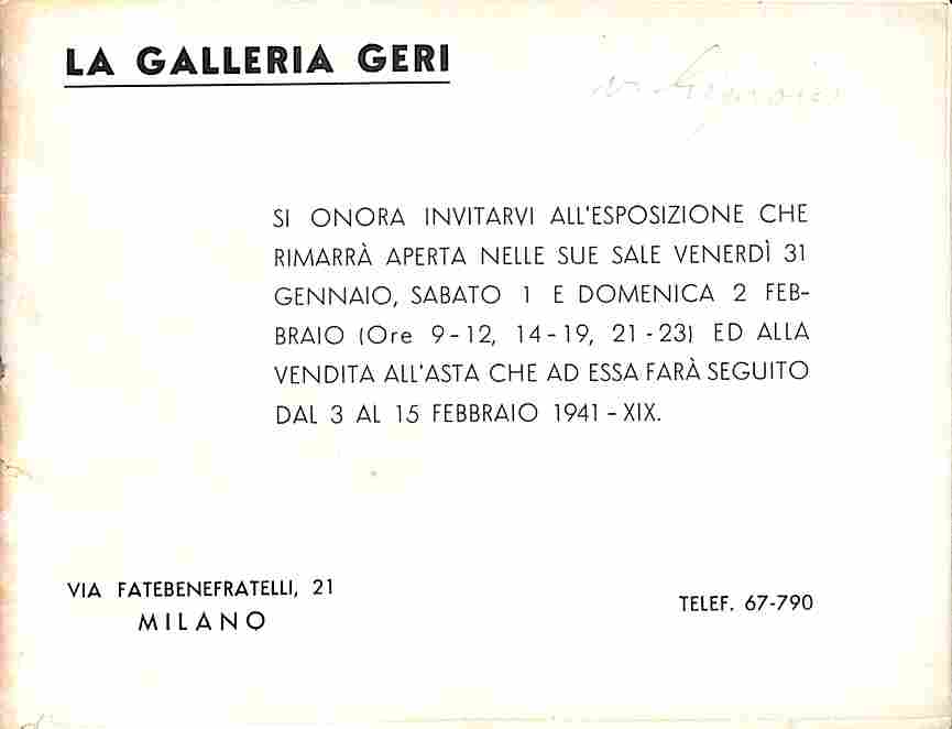 La Galleria Geri si onora invitarvi all'Esposizione...ed alla vendita che ad essa farà seguito